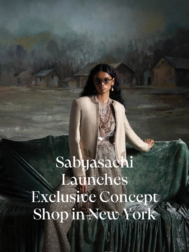 Sabyasachi Launches Exclusive Concept Shop in New York_Candle Magazine