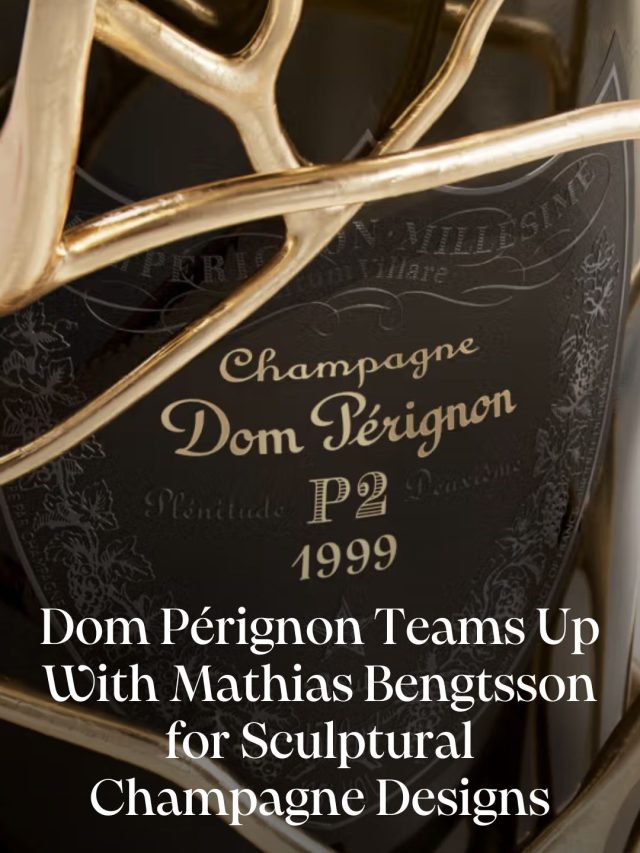 Dom Pérignon Teams Up With Mathias Bengtsson for Sculptural Champagne Designs