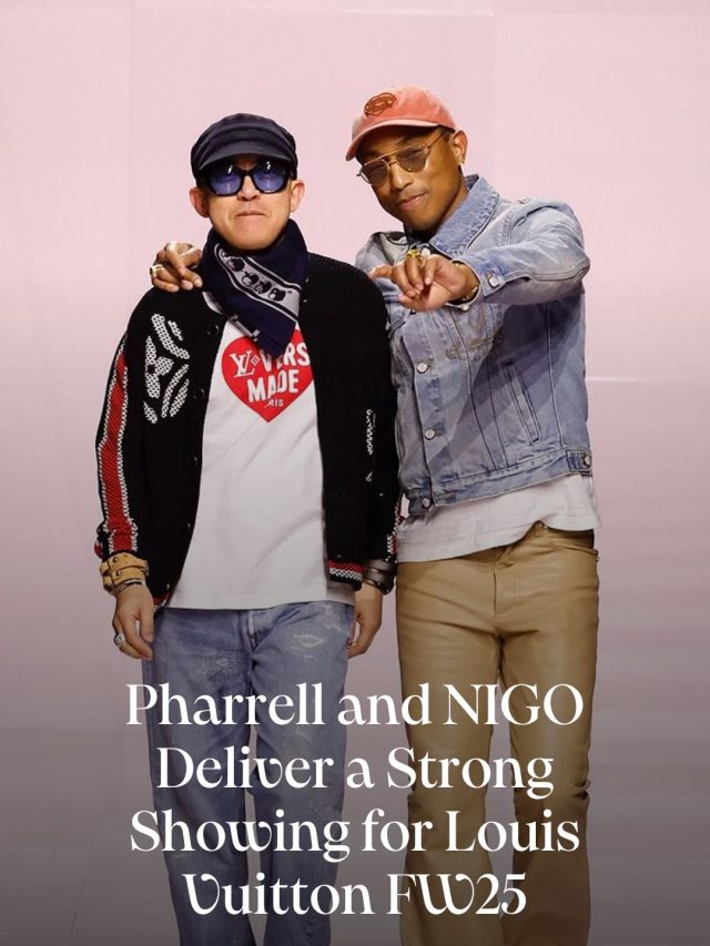 Pharrell and NIGO Deliver a Strong Showing for Louis Vuitton FW25